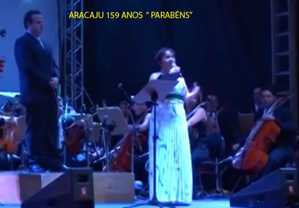 Uma das musicas que ficou eternizada … “Parabéns Aracaju- 159 anos “