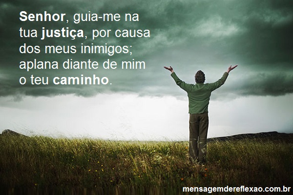 Senhor, guia-me na tua justiça
