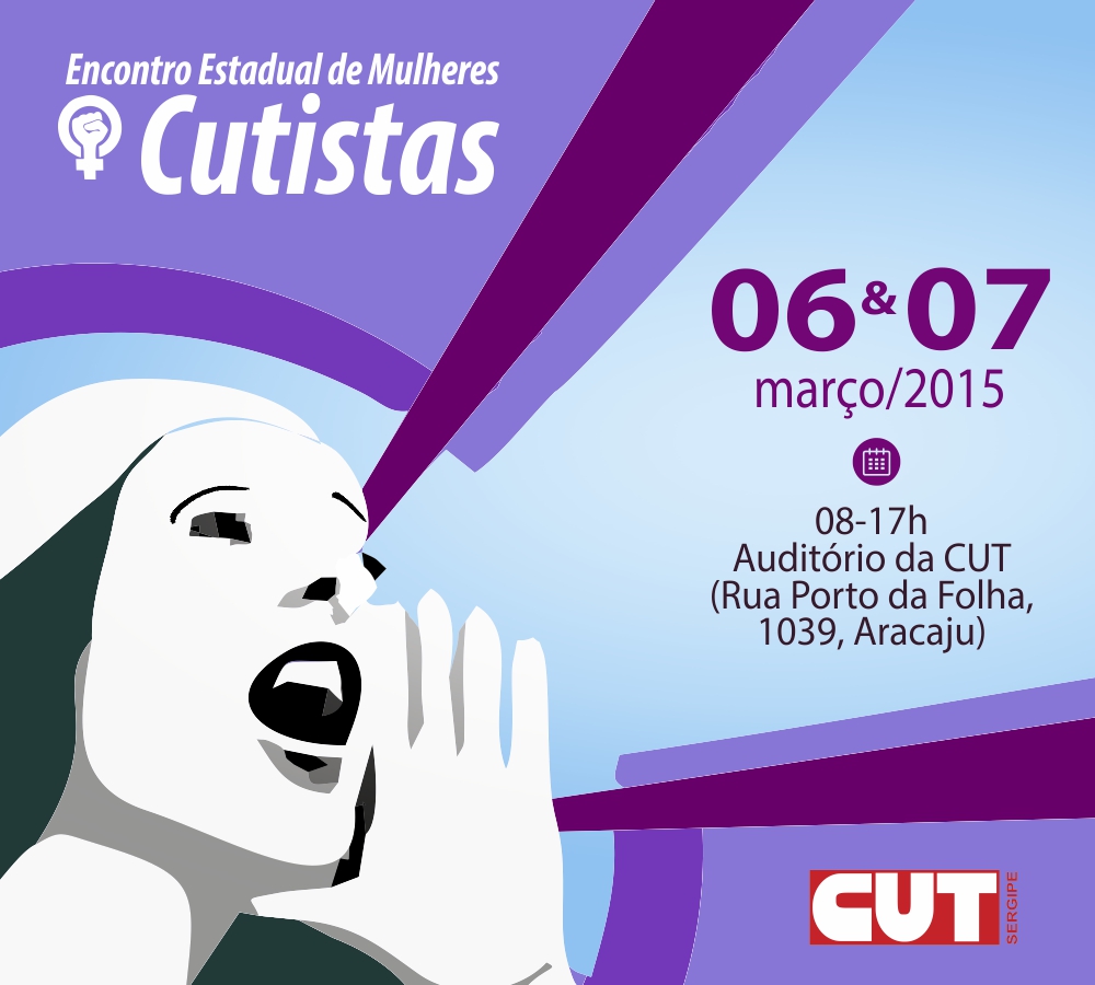 CUT/SE promove Encontro Estadual da Mulher Trabalhadora