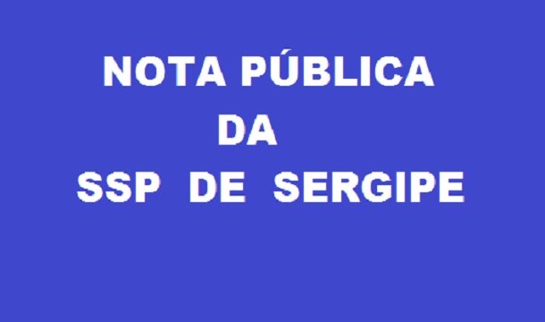 Superintendência da Polícia Civil de Sergipe emite NOTA PÚBLICA sobre soltura de presos