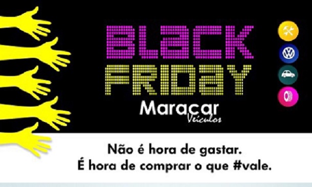 Em tempos de crise aproveite “HOJE” as promoções da MARACAR VEÍCULOS