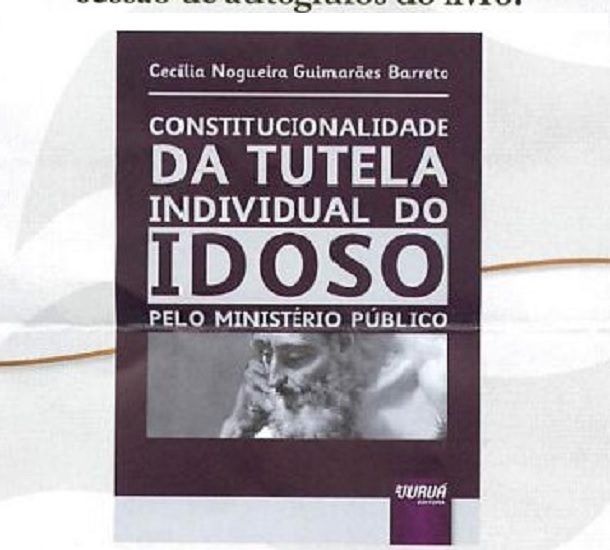 Promotora Cecília Nogueira lança livro sobre a tutela do idoso