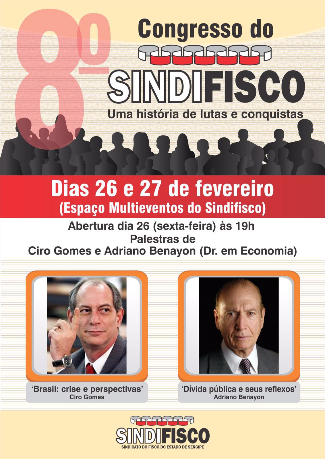 Sindifisco promoveerá como palestrantes Ciro Gomes