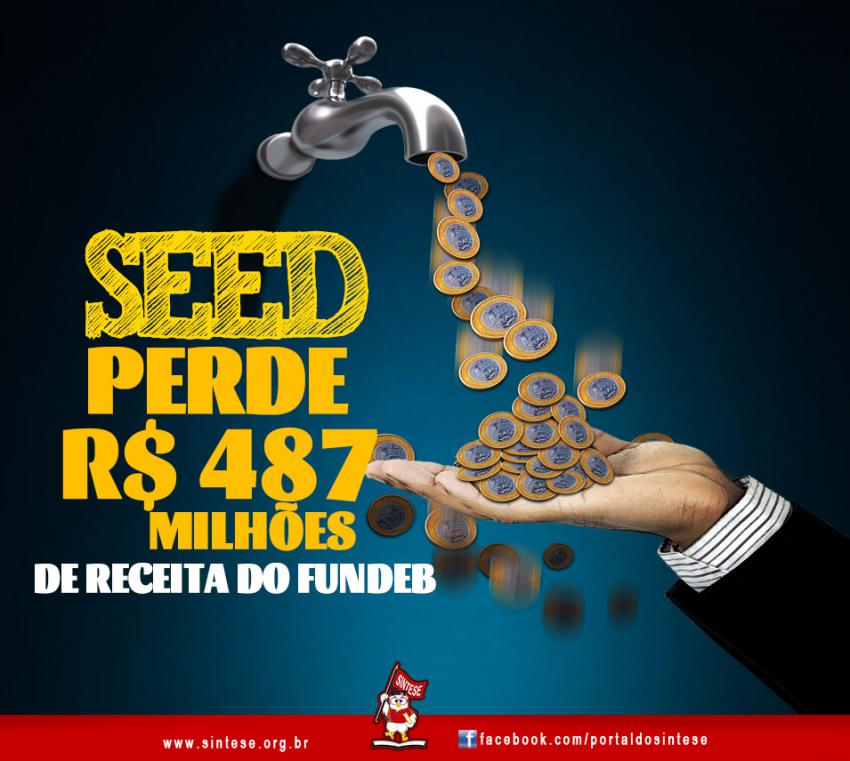 SEED de Sergipe deixe de receber mais de 487 milhões em 2016 de receita do FUNDEB