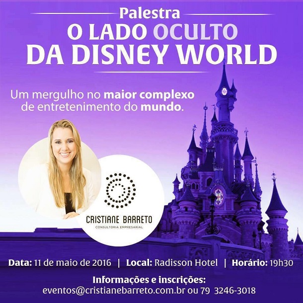 Palestra:  “O Lado Oculto da Disney”  acontece nesta quarta-feira dia 11 em Sergipe