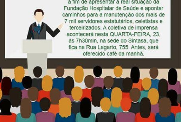 COLETIVA: SINTASA apresenta real situação da Fundação Hospitalar de Saúde