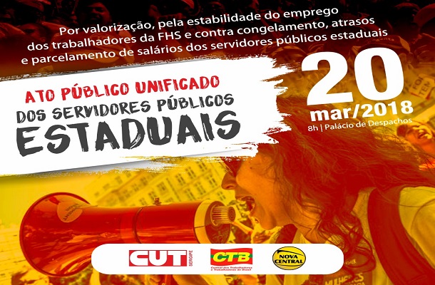 Servidores estaduais farão ato público no Palácio de Despachos no dia 20