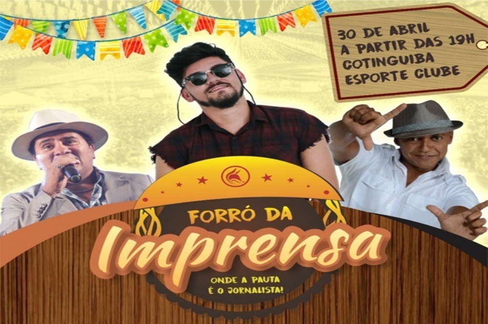 Forró da Imprensa 2018 acontece dia 30 abril  no Cotinguiba