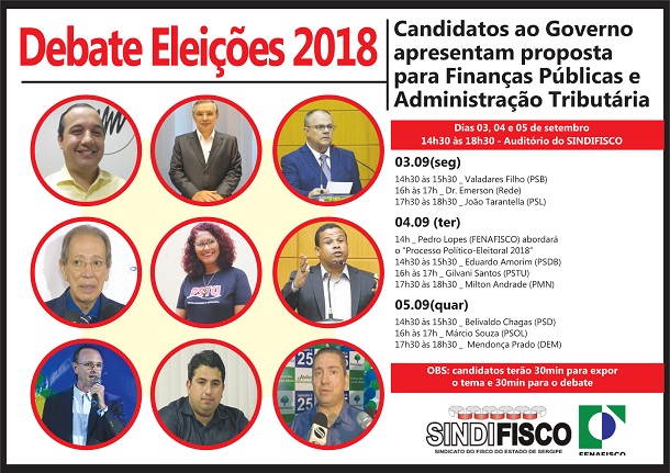 Começa na segunda-feira, 03, Debate do Fisco com candidatos ao governo