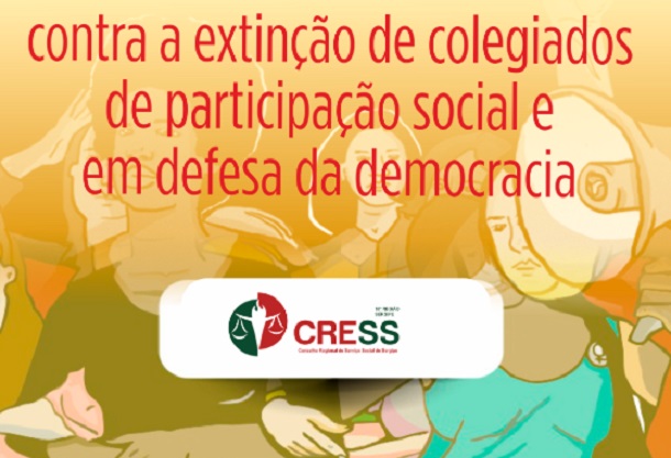 CRESS em Sergipe emite NOTA de REPÚDIO à extinção de colegiados de participação social