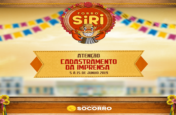 Credenciamento da imprensa para Forró Siri 2019 vai até 15 junho