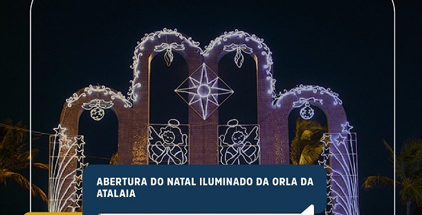 CONVITE: Prefeitura de Aracaju anuncia abertura do Natal Iluminado da Orla da Atalaia