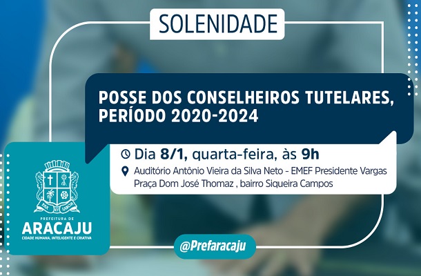 Posse dos novos conselheiros tutelares de Aracaju acontece nesta quarta-feira, 8