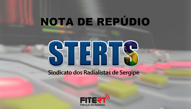 Radialistas de Sergipe repudiam decisão do presidente da câmara de vereadores de Aracaju em afastar radialistas e jornalistas