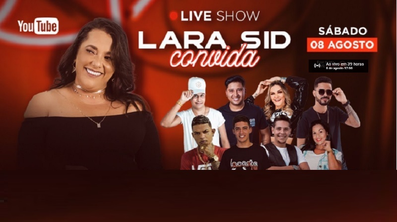 Cantora “Lara Sid” realiza sua primeira LIVE nesse sábado dia 08  em “Lara Convida”