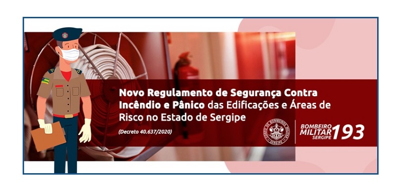 Bombeiros de Sergipe lança novo regulamento de segurança contra incêndio e pânico