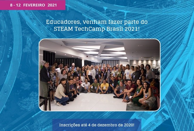 STEAM TechCamp Brasil está com inscrições abertas para edição 2021