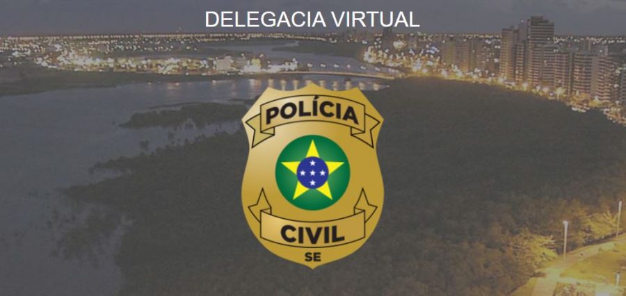 Polícia Civil de Sergipe lança nova Delegacia Virtual