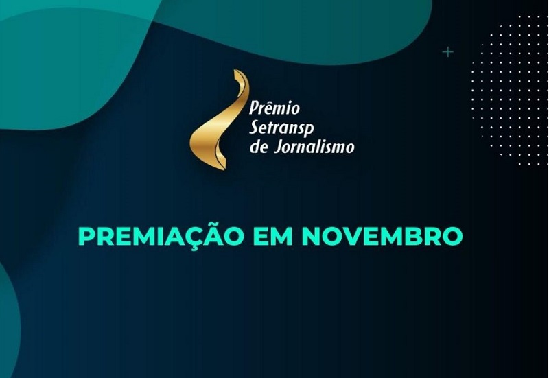 Prêmio Setransp de Jornalismo 2021 será presencial