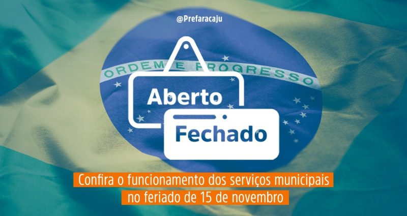 Confira o funcionamento dos serviços municipais no feriado de 15 de novembro