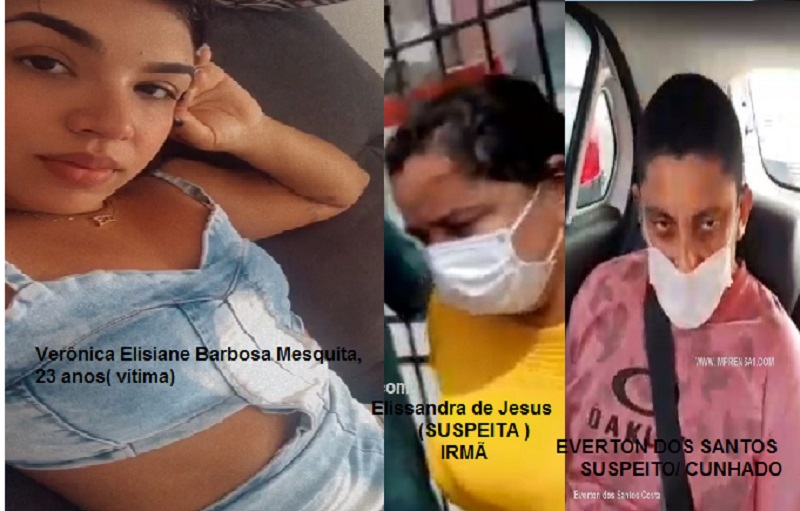 CASO VERÔNICA: Polícia diz que Irmã e cunhado mataram a jovem por questões financeiras