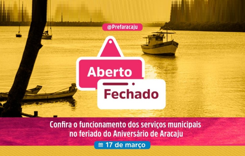 Aracaju 167 anos: confira o funcionamento dos serviços municipais no feriado