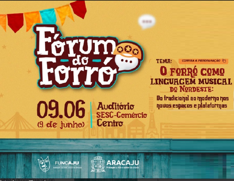Prefeitura de Aracaju realiza Fórum do Forró nesta quinta-feira, dia 09