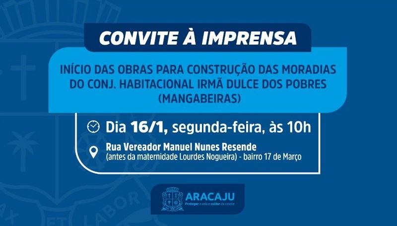 Prefeitura de Aracaju anuncia início das obras do Conjunto Habitacional Irmã Dulce dos Pobres
