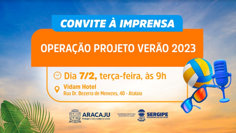 Prefeitura de Aracaju e Governo de Sergipe apresentam a Operação Projeto Verão 2023