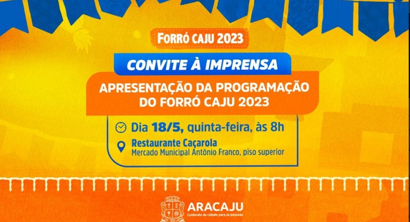 Prefeitura de Aracaju anuncia programação do “Forró Caju 2023”