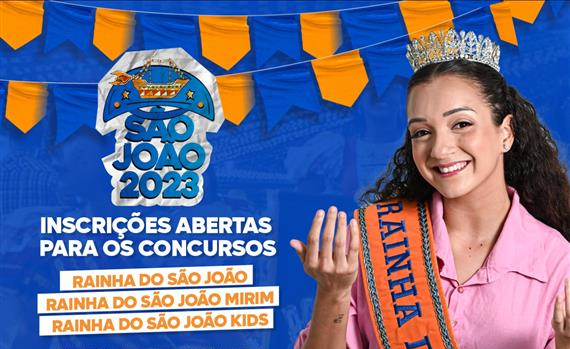 Abertas as inscrições para os concursos de Rainha do São João, Rainha Mirim e Rainha Kids dos festejos juninos de Estância