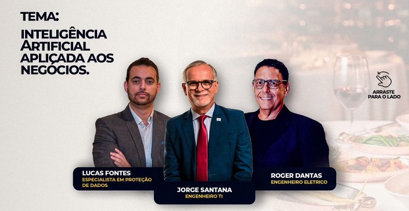 Inteligência artificial aplicada aos negócios será tema do almoço “É de Sergipe” no dia 9 de agosto