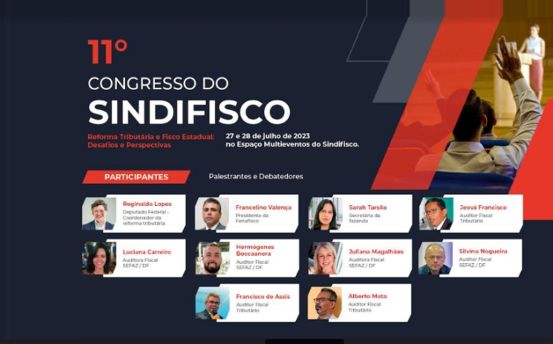 ‘Reforma Tributária sob as perspectivas do Fisco Estadual’  será tema do 11º Congresso do SINDIFISCO