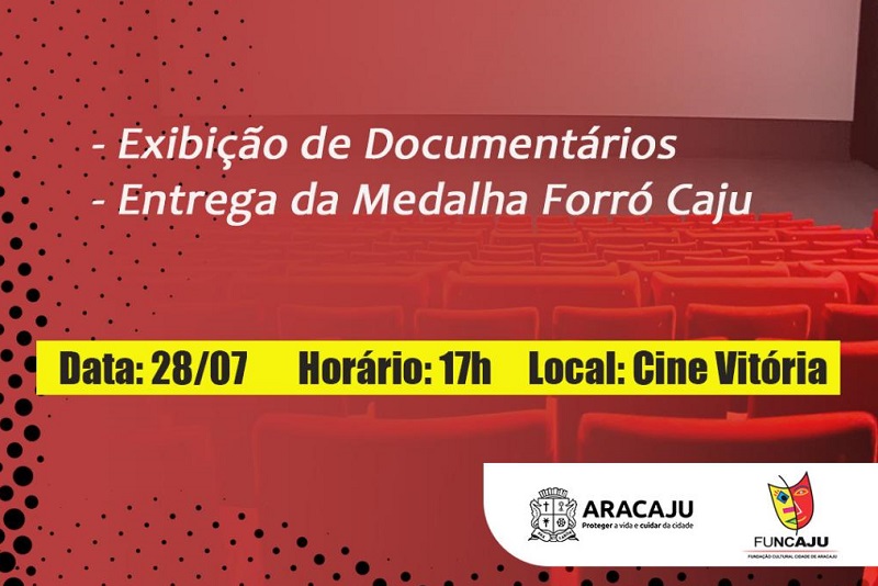Funcaju promove exibição de documentários e entrega da Medalha Forró Caju