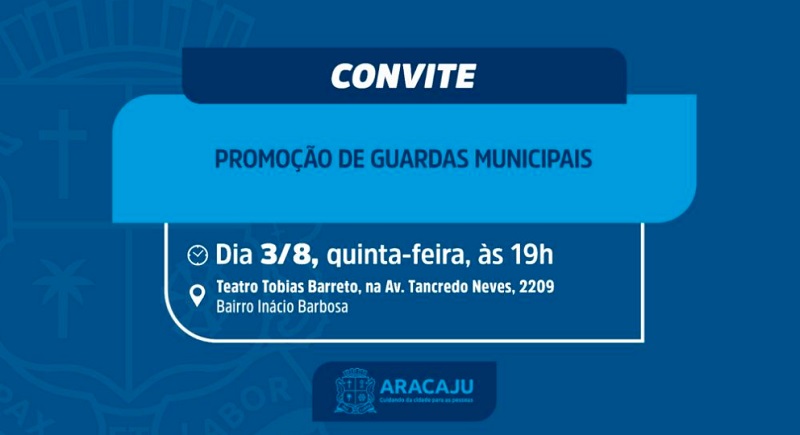 Guardas Municipais de Aracaju são promovidos em solenidade no Teatro Tobias Barreto