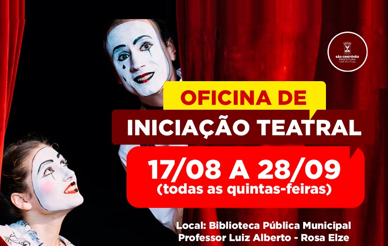 Inscrições para Oficina de Teatro de São Cristóvão em parceria com a UFS encerram-se neste domingo, dia 13.