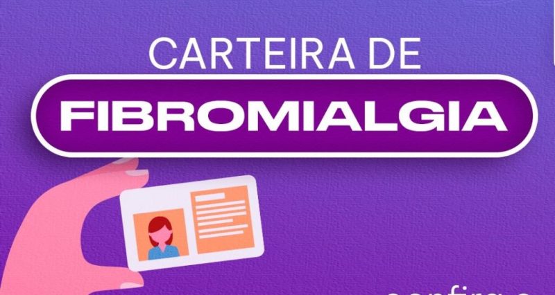 Prazo para solicitação da carteira de fibromialgia encerra nesta quarta-feira, 10
