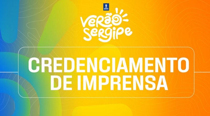 Credenciamento de imprensa para o Verão Sergipe 2024 segue esta quinta-feira, 4