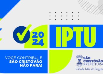 São Cristóvão: parcelas do IPTU e estende prazo para pagamento em cota única