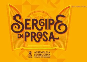 Campanha “Sergipe em Prosa” destaca história e atualidade do estado em novos episódios