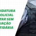 Tribunal autoriza candidatura de policial militar sem filiação partidária